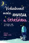 Vzdialenos medzi mnou a ereou - Paola Peretti