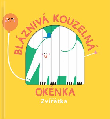 Blzniv kouzeln oknka Zvtka - 