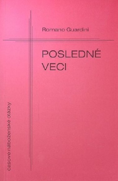 Posledn veci - Romano Guardini