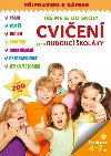 Cvien pro budouc kolky - Tme se do koly - Nakladatelstv SUN