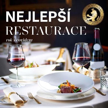 Nejlep restaurace, rok s covidem: Prvodce 2022 - kolektiv autor