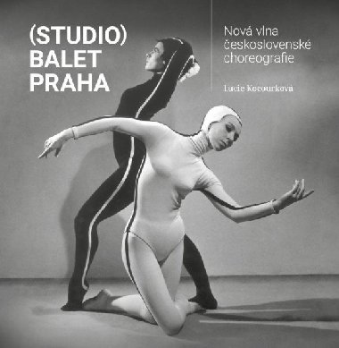 (Studio) Balet Praha / Nov vlna eskoslovensk choreografie - Kocourkov Lucie