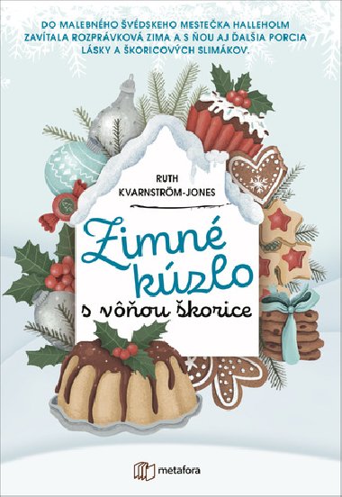 Zimn kzlo s vou korice - Ruth Kvarnstrm-Jones