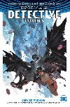 Batman Detective Comics 4 - Deus Ex Machina - James Tynion IV; Alvaro Martinez