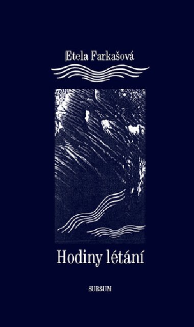 Hodiny ltn - Etela Farkaov