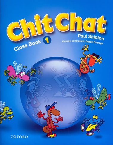 Chit chat 1 class book - Paul Shipton