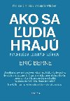 Ako sa udia hraj - Eric Berne
