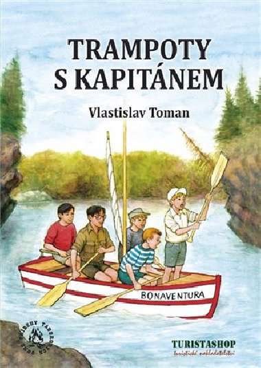Trampoty s kapitnem - Vlastislav Toman