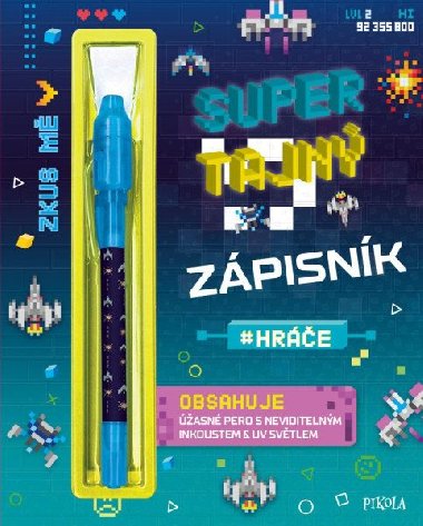 Supertajn zpisnk hre - Pikola