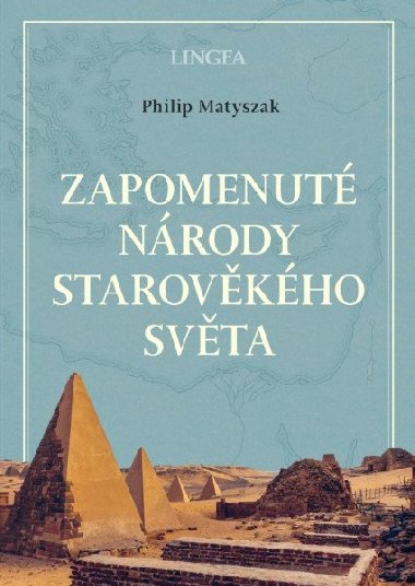 Zapomenut nrody starovkho svta - Philip Matyszak