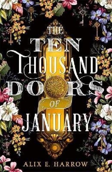 The Ten Thousand Doors of January - Harrowov Alix E.