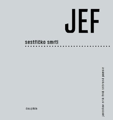 Sestiko smrti - sebran poesie - Jaroslav Erik Fri