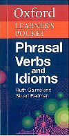 Oxford Learners Pocket Phrasal Verbs and Idioms - Gairns R., Redman S.