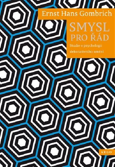Smysl pro řád - Ernst Hans Gombrich