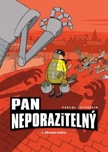 Pan Neporaziteln 1 - Okresn hrdina - Pascal Jousselin