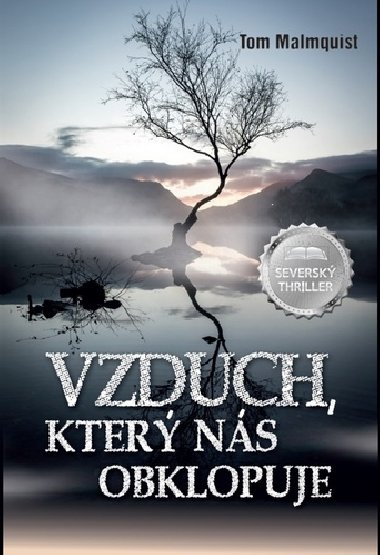 Vzduch, kter ns obklopuje - Tom Malmquist