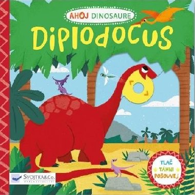 Ahoj Dinosaure Diplodocus - Peskimo