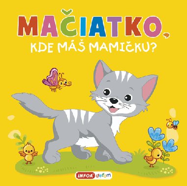 Mačiatko, kde máš mamičku? - 
