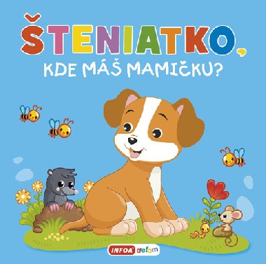 teniatko, kde m mamiku? - 