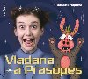 Vladana a Prasopes - CDmp3 - Barbora Haplov; Tereza Dokalov