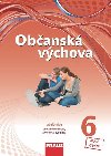 Obansk vchova 6 pro Z a VG /nov generace/ U upraven vydn - Janokov Dagmar a kolektiv