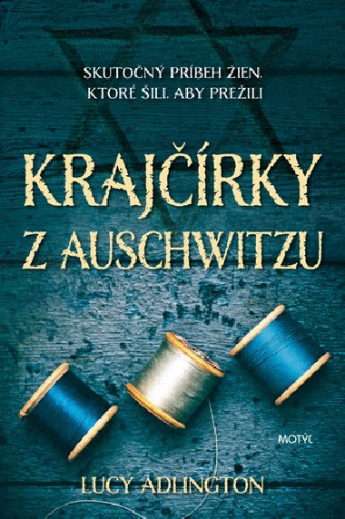 Krajrky z Auschwitzu - Lucy Adlington