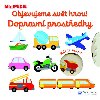 MiniPEDIE Objevujeme svt hrou! Dopravn prostedky - Nathalie Choux