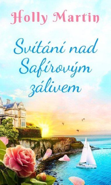 Svtn nad Safrovm zlivem - Holly Martin