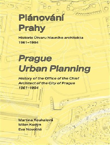 Plnovn Prahy - Martina Koukalov,Milan Kudyn,Eva Novotn