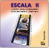 Escala 2 Inicial/Avanz. - Audio CD - neuveden