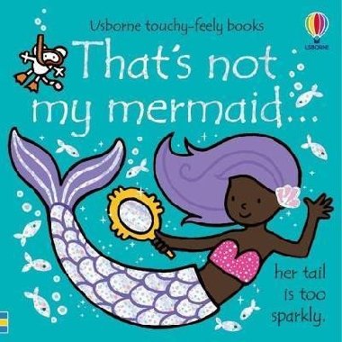 Thats Not My Mermaid - Watt Fiona