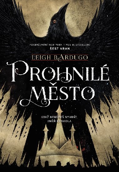 Prohnil msto - Leigh Bardugo