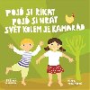 Poj si kat, poj si hrt, svt kolem je kamard - Petra Podzimkov