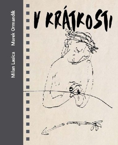 V krtkosti - Lasica Milan