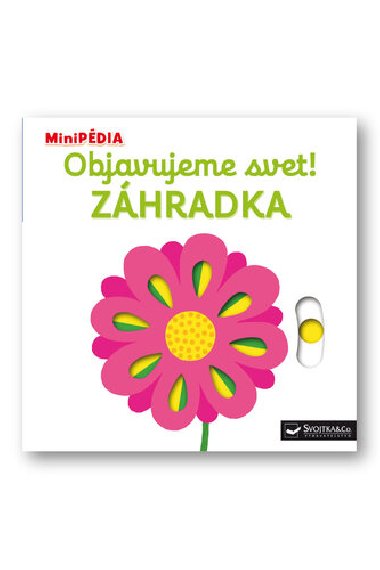 Objavujeme svet! Zahrdka - Nathalie Choux