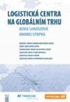 Logistick centra na globlnm trhu - Lukoszov Xenie, Stopka Ondrej,