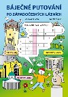 Bjen putovn po zpadoeskch lznch - Zbavn lutn - Iva Novkov