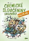 Chemick sloueniny kolem ns - Organika - Milan Brta