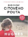 Budovn citovho pouta - Daniel A. Hughes