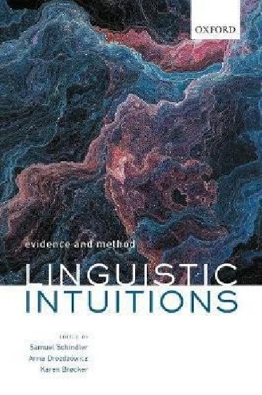 Linguistic Intuitions : Evidence and Method - Schindler Samuel