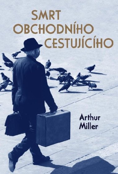 Smrt obchodnho cestujcho - Arthur Miller