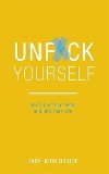 Unf*ck Yourself : Get out of your head and into your life - Bishop Gary John