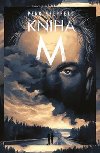 Kniha M - Peng Shepherd