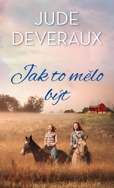 Jak to mlo bt - Jude Deveraux