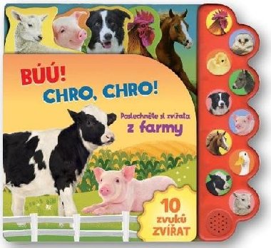 Búú! Kva-kva! Chro-chro! Poslechněte si zvířata z farmy! - Svojtka