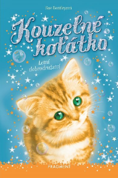 Kouzeln kotko - Letn dobrodrustv - Sue Bentleyov