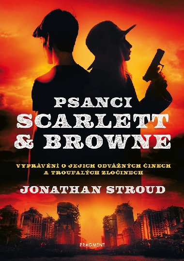 Psanci Scarlett & Browne - Jonathan Stroud