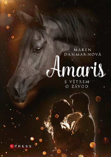 Amaris - S vtrem o zvod - Maren Dammannov