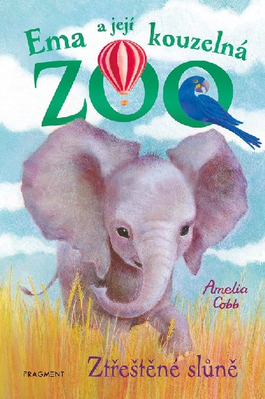 Ema a jej kouzeln ZOO - Ztetn sln - Amelia Cobb