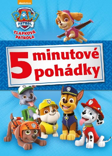 Tlapkov patrola - 5minutov pohdky - Egmont